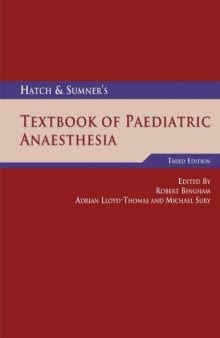 Hatch & Sumner's Textbook of Paediatric Anaesthesia