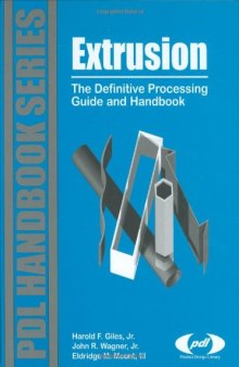 Extrusion : the definitive processing guide and handbook