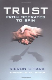 Trust: ..From Socrates to Spin