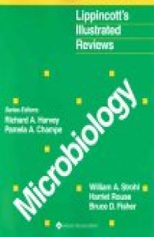 Lippincott's Illustrated Reviews: Microbiology