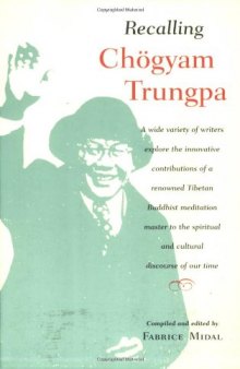Recalling Chogyam Trungpa  