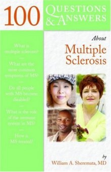 100 Questions & Answers About Multiple Sclerosis (100 Questions Series)