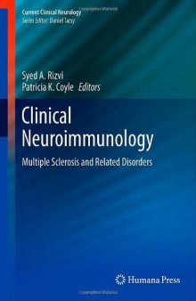 Clinical Neuroimmunology: Multiple Sclerosis and Related Disorders