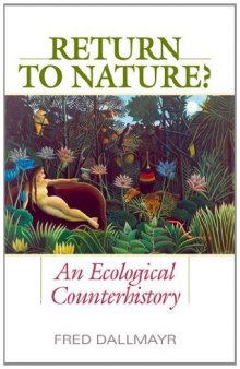 Return to Nature?: An Ecological Counterhistory  