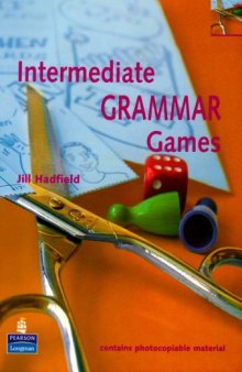 Intermediate Grammar Games (Games & activities series)