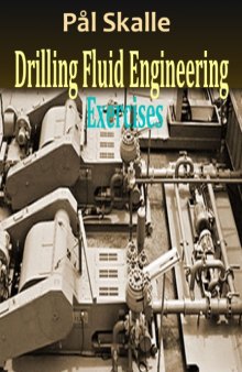 Drilling Fluid Engineering [Exercises]