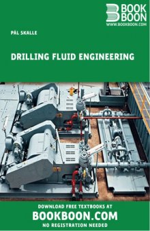 Drilling fluids and borehole hydraulics : kompendium