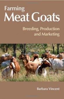 Farming Meat Goats: Breeding, Production and Marketing (Landlinks Press)