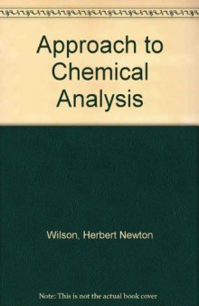An Approach to Chemical Analysis. Its Development and Practice