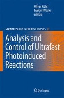 Analysis and Control of Ultrafast Photoinduced Reactions