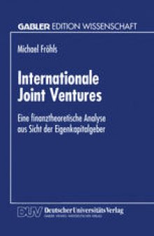 Internationale Joint Ventures: Eine finanztheoretische Analyse aus Sicht der Eigenkapitalgeber