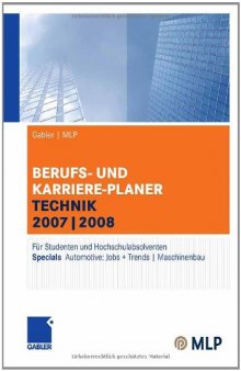 Berufs- und Karriere-Planer: Technik 2007 2008