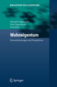 Wohneigentum: Herausforderungen und Perspektiven