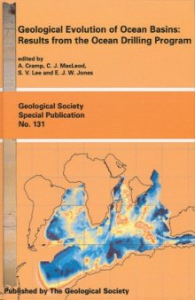 Geological Evolution of Ocean Basins: Results from the Ocean Drilling Program (Geological Society Special Publication, No. 131)