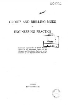 Grouts and drilling muds in engineering practice