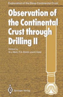 Observation of the Continental Crust through Drilling II: Proceedings of the International Symposium held in Seeheim, October 3–6, 1985