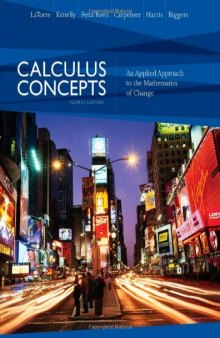 Calculus Concepts - An Applied Approach to the Mathematics of Change, 4th Edition  