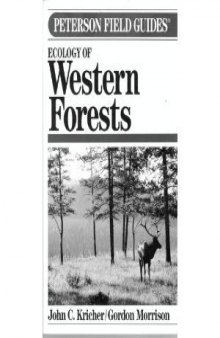 Ecology Of Western Forests (Peterson Field Guide Series, #45)