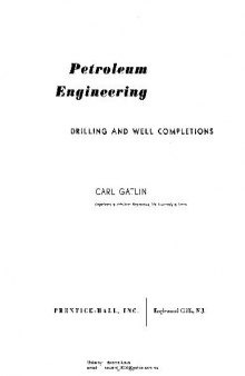 Petroleum Engineering: Drilling and Well Completion