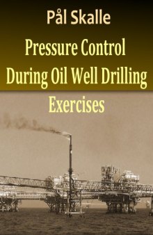 Pressure Control During Oil Well Drilling [Exercises]