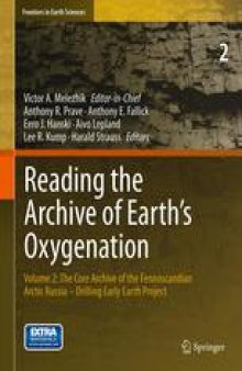 Reading the Archive of Earth’s Oxygenation: Volume 2: The Core Archive of the Fennoscandian Arctic Russia - Drilling Early Earth Project