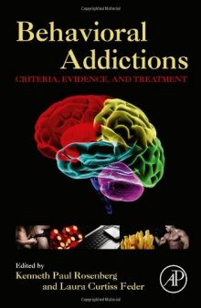 Behavioral Addictions. Criteria, Evidence, and Treatment