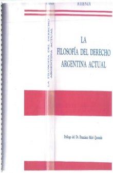 La Filosofia del Derecho Argentina Actual