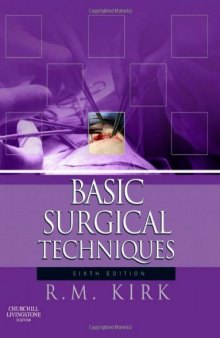 Basic Surgical Techniques, 6e