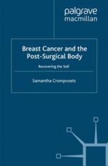 Breast Cancer and the Post-Surgical Body: Recovering the Self
