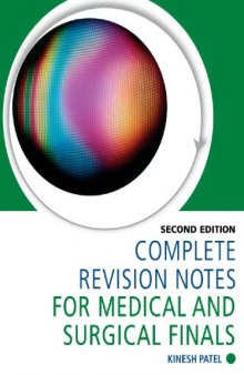 Complete Revision Notes for Medical and Surgical Finals, Second Edition