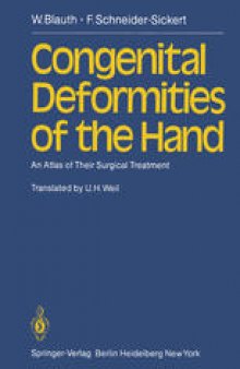 Congenital Deformities of the Hand: An Atlas of Their Surgical Treatment