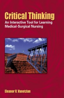 Critical thinking: an interactive tool for learning medical-surgical nursing