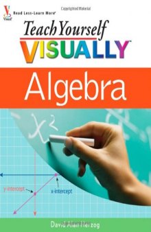 Teach Yourself VISUALLY Algebra (Teach Yourself Visually)