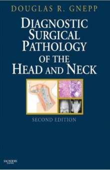 Diagnostic Surgical Pathology of the Head and Neck: Expert Consult - Online and Print (Expert Consult Title: Online + Print)  