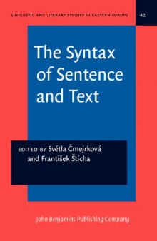 The syntax of sentence and text: a festschrift for František Daneš