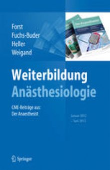 Weiterbildung Anästhesiologie: CME-Beiträge aus: Der Anaesthesist Januar 2012–Juni 2013