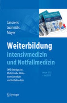 Weiterbildung Intensivmedizin und Notfallmedizin: CME-Beiträge aus: Medizinische Klinik – Intensivmedizin und Notfallmedizin