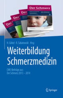 Weiterbildung Schmerzmedizin: CME-Beiträge aus: Der Schmerz 2013–2014
