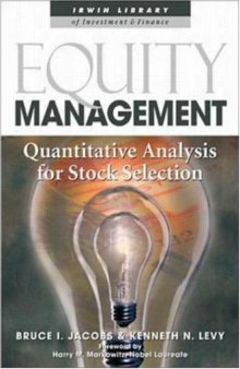 Equity Management:  Quantitative Analysis for Stock Selection