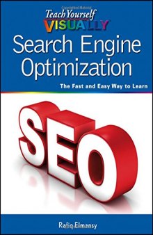 Teach Yourself Visually Search Engine Optimization: SEO