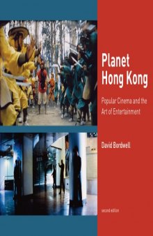 Planet Hong Kong: Popular Cinema and the Art of Entertainment (Second edition)