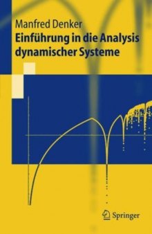 Einfuhrung in die Analysis dynamischer Systeme (Springer-Lehrbuch)
