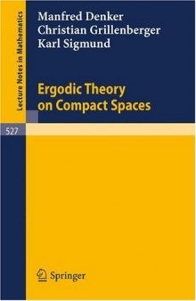 Ergodic Theory on Compact Spaces