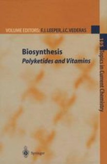 Biosynthesis: Polyketides and Vitamins
