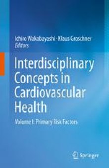 Interdisciplinary Concepts in Cardiovascular Health: Volume I: Primary Risk Factors