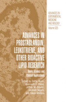Advances in Prostaglandin, Leukotriene, and other Bioactive Lipid Research: Basic Science and Clinical Applications