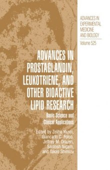 Advances in Prostaglandin, Leukotriene, and other Bioactive Lipid Research: Basic Science and Clinical Applications
