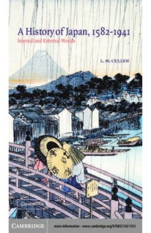 A history of Japan, 1582-1941 : internal and external worlds