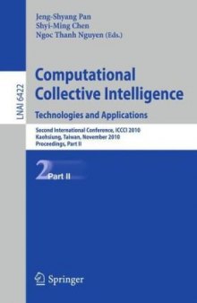 Computational Collective Intelligence. Technologies and Applications: Second International Conference, ICCCI 2010, Kaohsiung, Taiwan, November 10-12, 2010, Proceedings, Part II