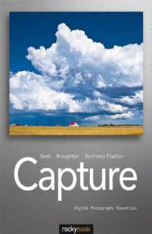 Capture: Digital Photography Essentials